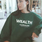 Wealth & Wellness Club Dark Green Oversized Crewneck Sweatshirt