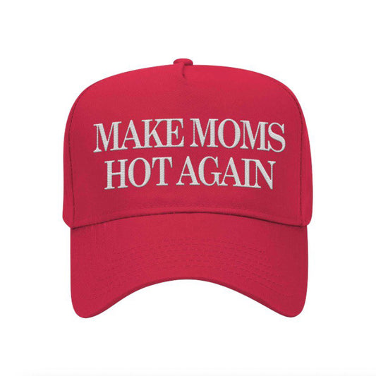 MAKE MOMS HOT AGAIN red and white pre-order